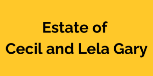 Estate of Cecil and Lela Gary